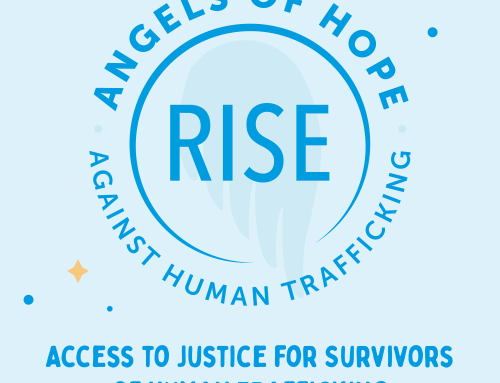 Project RISE: Increasing Access to Justice for Survivors of Human Trafficking Research Summary Report